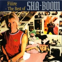 Sha-Boom : Fiire-The Best Of Sha-Boom. Album Cover