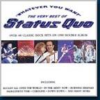 Whatever You Want / The Very Best Of Status Quo