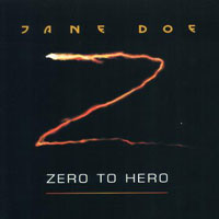 Jane Doe : Zero To Hero. Album Cover