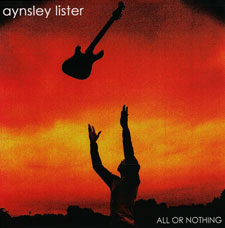 Lister, Aynsley : All Or Nothing. Album Cover