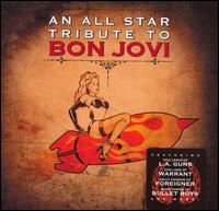 All Star Tribute To Bon Jovi