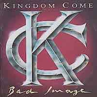 Kingdom Come : Bad Image. Album Cover