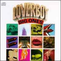 Loverboy : Big Ones. Album Cover