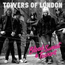 Towers Of London : Blood, Sweat & Towers. Album Cover