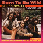 Born To Be Wild *Compilation*