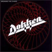 Dokken : Breaking The Chains. Album Cover