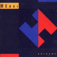 Heart : Brigade. Album Cover