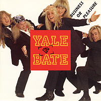 Yale Bate : Business Or Pleasure. Album Cover