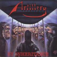 Artillery : By Inheritance. Album Cover