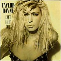 Dayne, Taylor : Can't Fight Fate. Album Cover