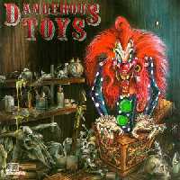 Dangerous Toys : Dangerous Toys. Album Cover