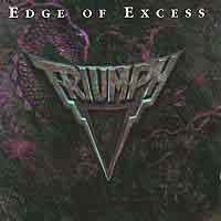 Triumph : Edge Of Excess. Album Cover