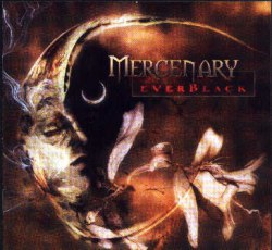 Mercenary : Everblack. Album Cover