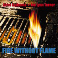 Akira Kajiyama and Joe Lynn Turner : Fire Without Flame. Album Cover