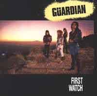 GUARDIAN : First watch. Album Cover