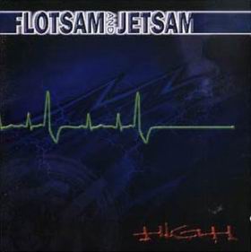 Flotsam And Jetsam : High. Album Cover