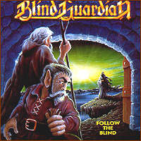 Blind Guardian : Follow The Blind. Album Cover