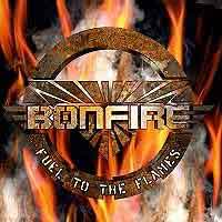 Bonfire : Fuel To The Flames. Album Cover