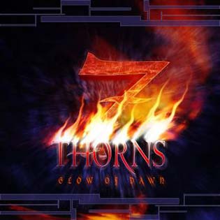 7 Thorns : Glow Of Dawn. Album Cover