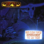 D.a.d : Good Clean Family Intertainment You Can. Album Cover