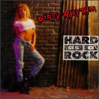 Dirty Rhythm : Hard As A Rock. Album Cover