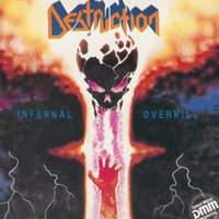 Destruction : Infernal Overkill. Album Cover