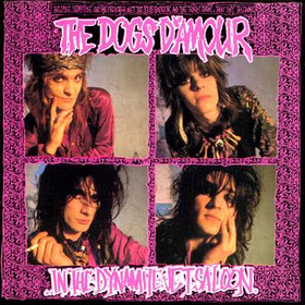 Dogs D'Amour, The : In The Dynamite Jet Saloon. Album Cover