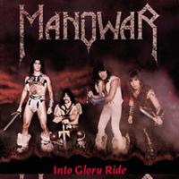 MANOWAR : Into Glory Ride. Album Cover