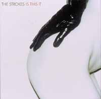 Strokes : Is This It?. Album Cover