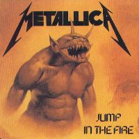 Metallica : Jump In The Fire. Album Cover