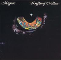 Magnum : Kingdom Of Madness. Album Cover