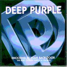 Knocking at your back door. The best of Deep Purple in the 80s