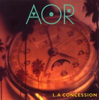 AOR : L.A. Concession. Album Cover