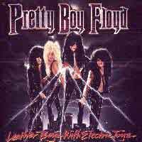 PRETTY BOY FLOYD : Leather Boyz with Electric Toyz. Album Cover