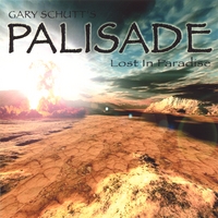 Gary Schutt's Palisade : Lost In Paradise. Album Cover