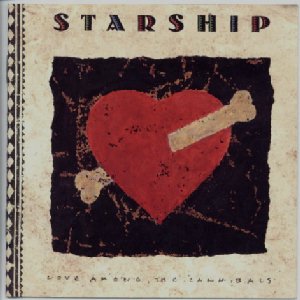 Starship : Love Among The Cannibals. Album Cover