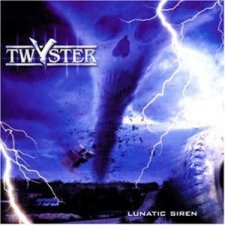Twyster : Lunatic Siren. Album Cover