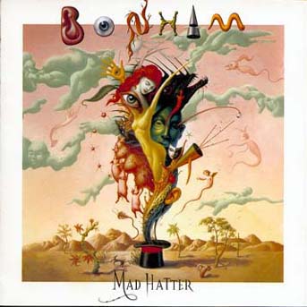 Bonham : Mad Hatter. Album Cover