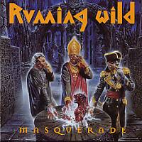 Running Wild : Masquerade. Album Cover