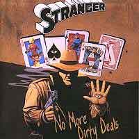 Stranger (USA) : No More Dirty Deals. Album Cover