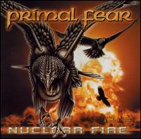 PRIMAL FEAR : Nuclear Fire. Album Cover
