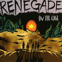 Renegade : On the Edge. Album Cover