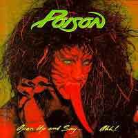 POISON : Open Up And Say...Ahh!. Album Cover