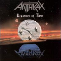 Anthrax : Persistence of Time. Album Cover