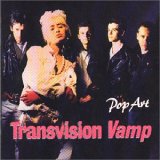 Transvision Vamp : Pop Art. Album Cover