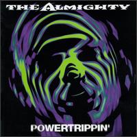 Almighty, The : Powertrippin / Live. Album Cover