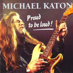Katon, Michael : Proud To Be Loud. Album Cover