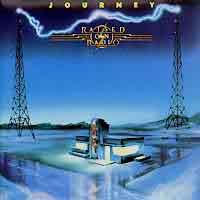 Journey : Raised On Radio. Album Cover