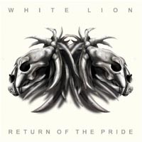 White Lion : Return Of The Pride. Album Cover