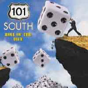 101 South : Roll Of The Dice. Album Cover